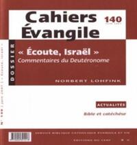 Cahiers Evangile n140 - Ecoute Israël