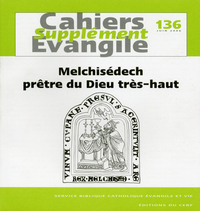 SCE-136 MELCHISEDECH, PRETRE DU DIEU TRES-HAUT