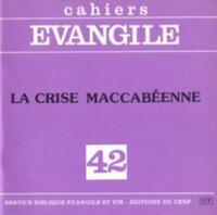 CE-42 - La crise maccabéenne