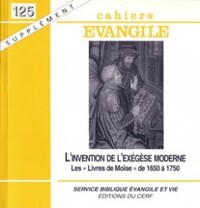 CAHIERS EVANGILE SUPPLEMENT NUMERO 125 L'INVENTIONDE L'EXEGESE MODERNE