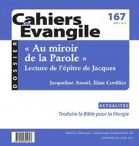 Cahiers Evangile n167 - Au miroir de la parole