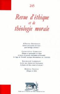 REVUE D'ETHIQUE ET DE THEOLOGIE MORALE NUMERO 245