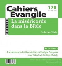 CAHIERS EVANGILE - NUMERO 178 LA MISERICORDE DANSLA BIBLE