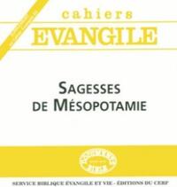 SUPPLEMENT CAHIERS EVANGILE NUMERO 85 SAGESSES DEMESOPOTAMIE