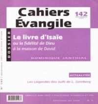 Cahiers Evangile n142 - Le livre d'Isaïe