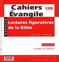 Cahiers Evangile n139 - Lectures figuratives de la Bible