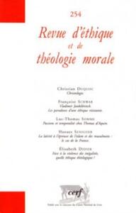 REVUE D'ETHIQUE ET DE THEOLOGIE MORALE NUMERO 254