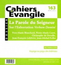Cahiers Evangile n163 - La parole du Seigneur