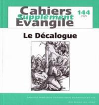 Cahiers Evangile supplément n144 - Le décalogue