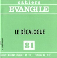 Cahiers Evangile n81 - Le Décalogue