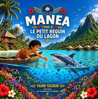 Manea et le petit requin du Lagon