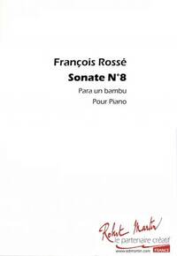 SONATE N 8 - PARA UN BAMBU PIANO