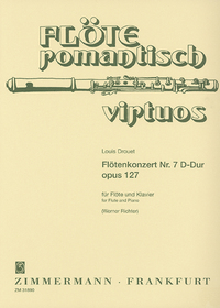 FLOTE ROMANTISCH VIRTUOS - SEPTIEME CONCERTO POUR LA FLUTE EN RE MAJEUR - OP. 127. FLUTE AND ORCHEST
