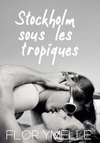 Stockholm sous les tropiques