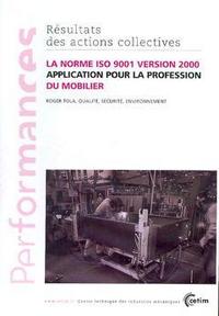 La norme ISO 9001 version 2000, application pour la profession du mobilier