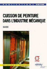 CUISSON DE PEINTURE DANS L'INDUSTRIE MECANIQUE