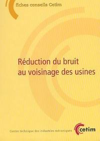 REDUCTION DU BRUIT AU VOISINAGE DES USINES FICHES CONSEIL 6D28
