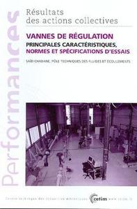 VANNES DE REGULATION - PRINCIPALES CARACTERISTIQUES, NORMES ET SPECIFICATIONS D'ESSAIS