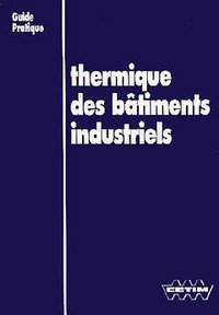Thermique des bâtiments industriels - étude