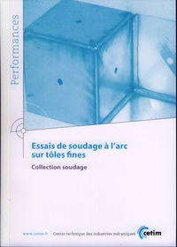 ESSAIS DE SOUDAGE A L'ARC SUR TOLES FINES