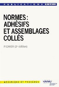 Normes, adhésifs et assemblages collés - fichier
