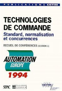 Technologies de commande - standard, normalisation et concurrences