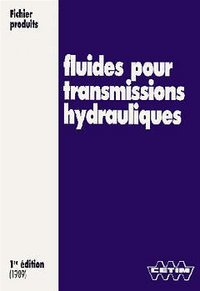 FLUIDES POUR TRANSMISSIONS HYDRAULIQUES FICHIERS PRODUITS 2F13