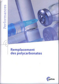 REMPLACEMENT DES POLYCARBONATES