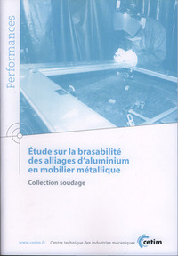 ETUDE SUR LA BRASABILITE DES ALLIAGES D'ALUMINIUM EN MOBILIER METALLIQUE
