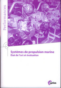 Systèmes de propulsion marine - état de l'art et évaluation