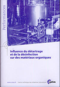 INFLUENCE DU DETARTRAGE ET DE LA DESINFECTION SUR DES MATERIAUX ORGANIQUES