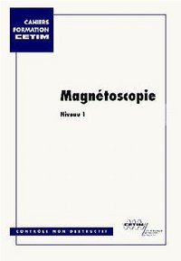 Magnétoscopie - niveau 1