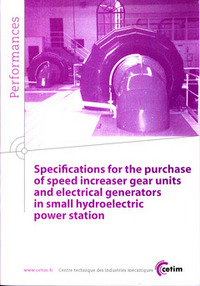 SPECIFICATIONS FOR THE PURCHASE OF SPEED INCREASER GEAR UNITS AND ELECTRICAL GENERATORS IN SMALL HYD