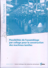 POSSIBILITES DE L'ASSEMBLAGE PAR COLLAGE POUR LA CONSTRUCTION DES MACHINES TEXTILES