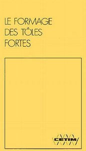 Le Formage des tôles fortes