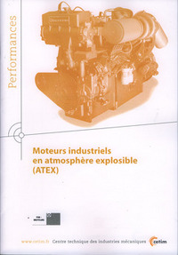 MOTEURS INDUSTRIELS EN ATMOSPHERE EXPLOSIBLE, ATEX