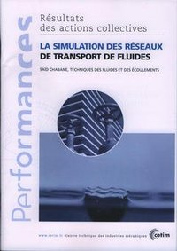 LA SIMULATION DES RESEAUX DE TRANSPORT DE FLUIDES