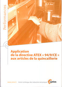 APPLICATION DE LA DIRECTIVE ATEX 94-9-CE AUX ARTICLES DE LA QUINCAILLERIE