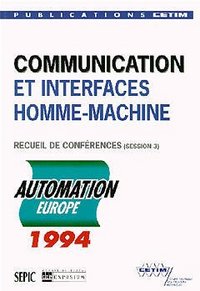 Communication et interfaces homme-machine - recueil des conférences... session 3...