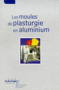 Les moules de plasturgie en aluminium