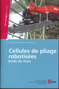 Cellules de pliage robotisées - guide de choix