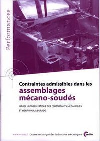 Contraintes admissibles dans les assemblages mécano-soudés