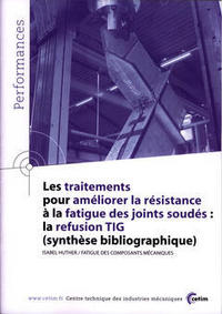 Les traitements pour améliorer la résistance à la fatigue des joints soudés - la refusion TIG