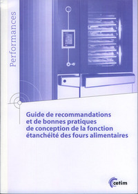 GUIDE DE RECOMMANDATIONS ET DE BONNES PRATIQUES DE CONCEPTION DE LA FONCTION ETANCHEITE DES FOURS AL
