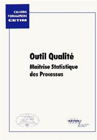 Outil qualité - maîtrise statistique des processus