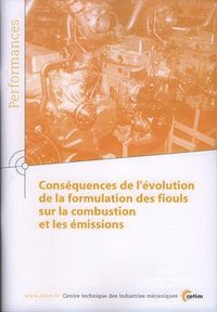 Conséquences de l'évolution de la formulation des fiouls sur la combustion et les émissions