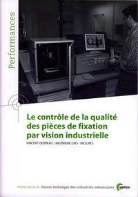 Le contrôle de la qualité des pièces de fixation par vision industrielle