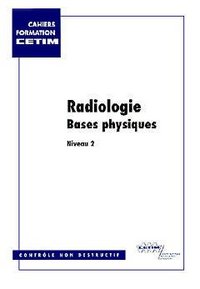 Radiologie, bases physiques - niveau 2