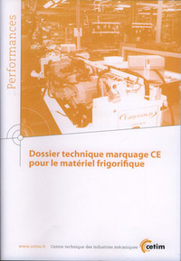 DOSSIER TECHNIQUE MARQUAGE CE POUR LE MATERIEL FRIGORIFIQUE
