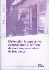 Disjonction intempestive et installation électrique des moteurs à variateur de fréquence
